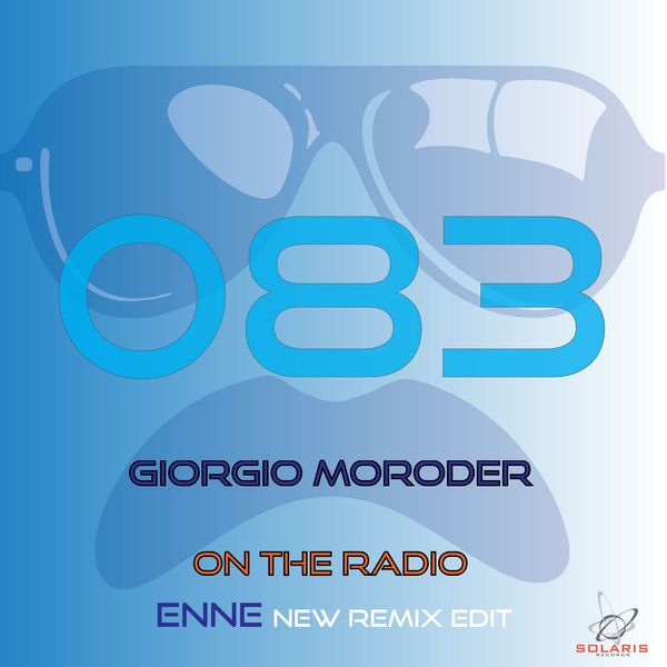 Giorgio Moroder - On the Radio (Enne Remix) [SOL083]